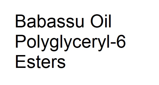 Fungsi dan kegunaan Babassu Oil Polyglyceryl-6 Esters